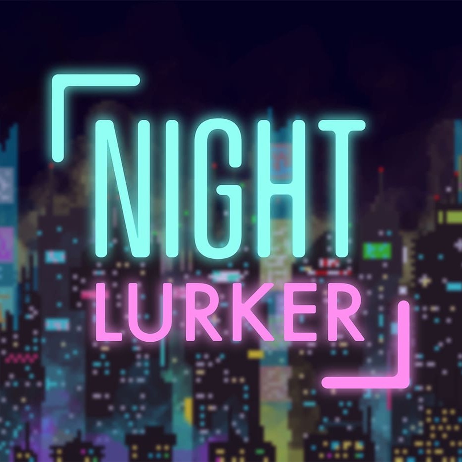 NIGHT LURKER